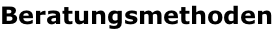 Beratungsmethoden